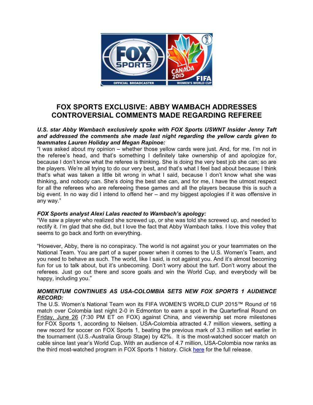 Fox Sports Exclusive: Abby Wambach Addresses Controversial Comments Made Regarding Referee