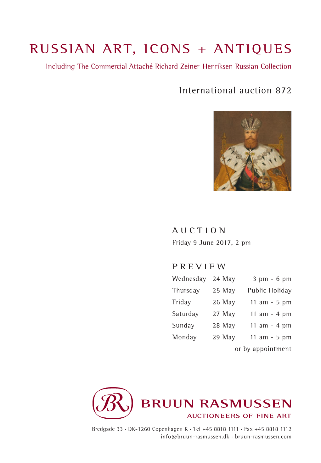 RUSSIAN ART, ICONS + ANTIQUES Including the Commercial Attaché Richard Zeiner-Henriksen Russian Collection