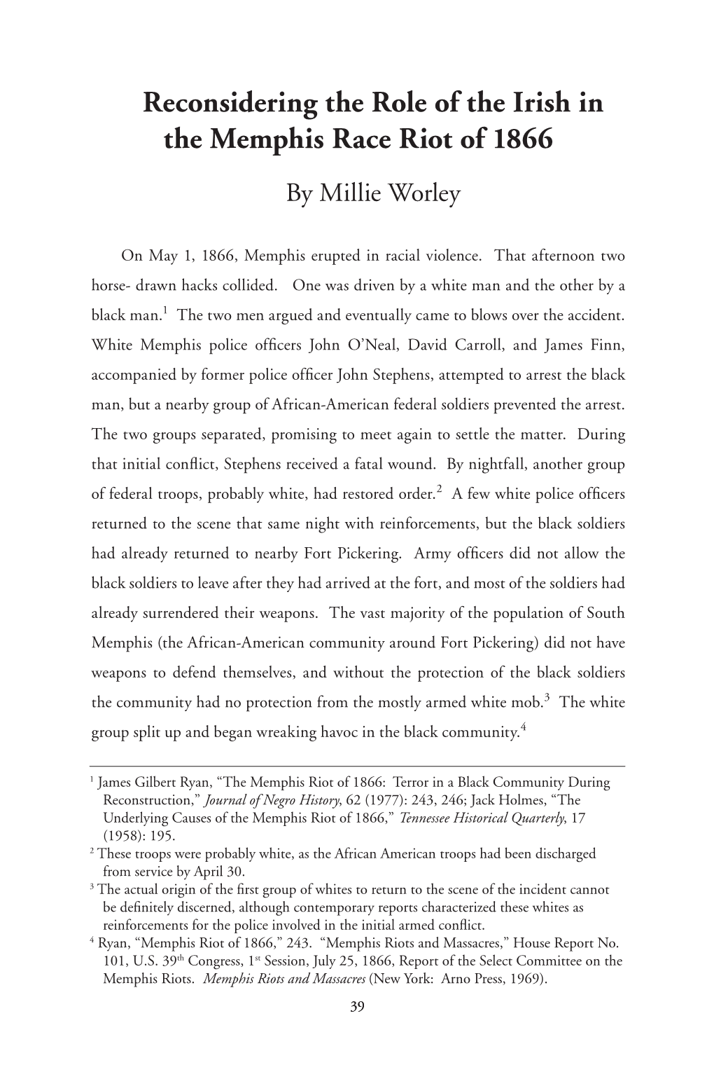 Reconsidering the Role of the Irish in the Memphis Race Riot of 1866 by Millie Worley