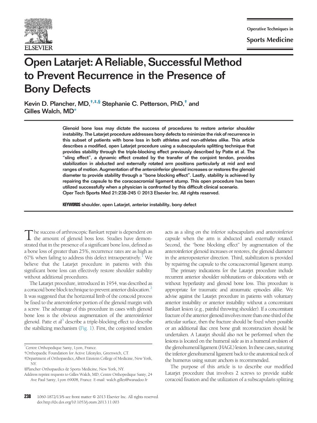 Open Latarjet: a Reliable, Successful Method to Prevent Recurrence in the Presence of Bony Defects Kevin D