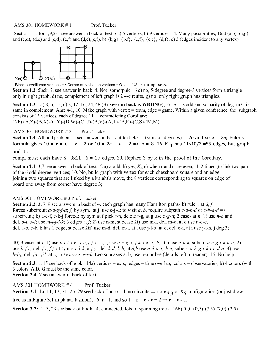 AMS 301 HOMEWORK # 1 Prof. Tucker