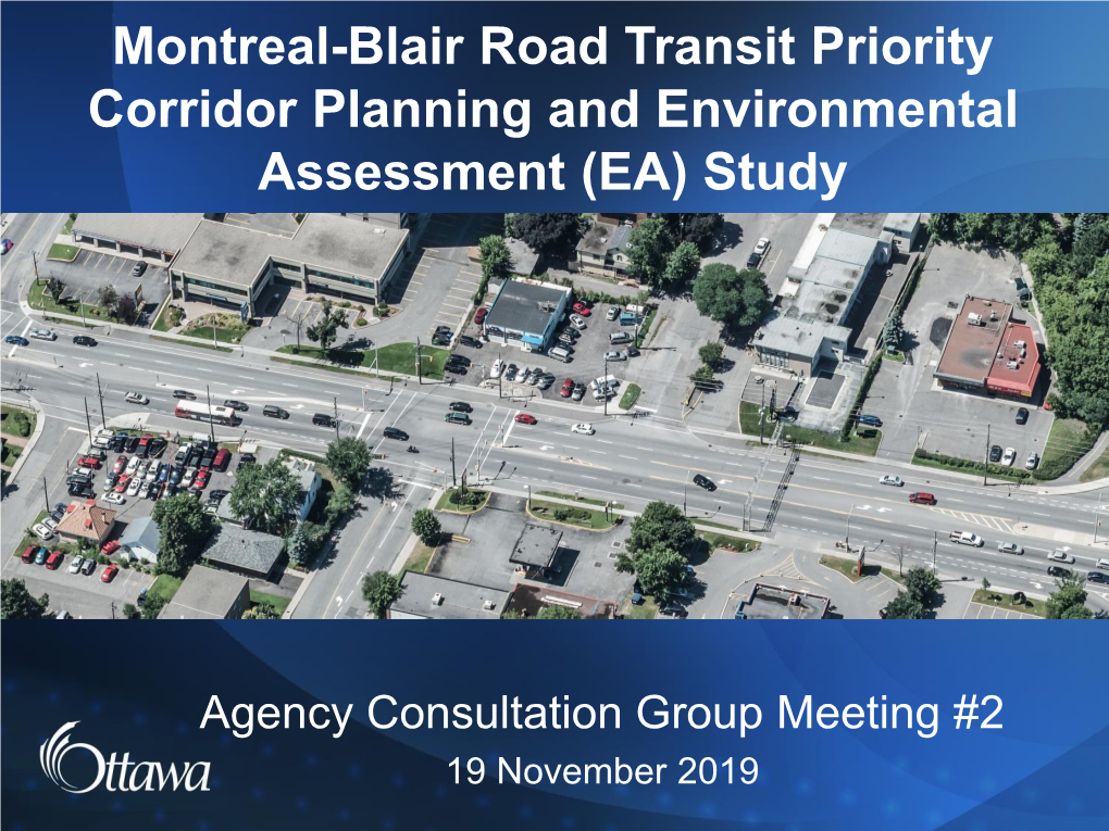Montreal-Blair Road Transit Priority Corridor Planning and Environmental Assessment (EA) Study