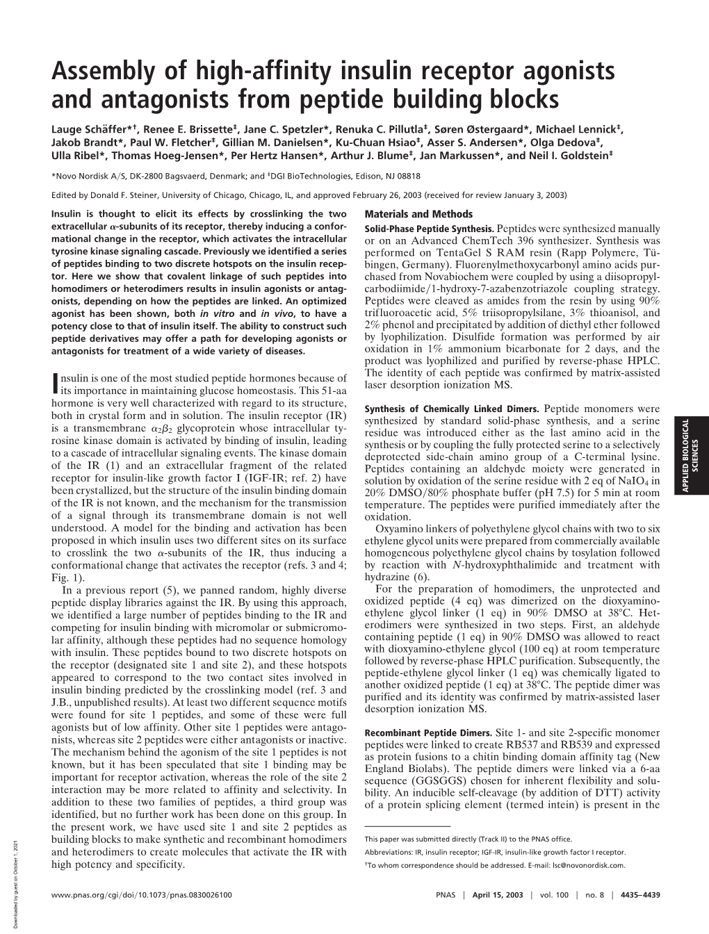 Assembly of High-Affinity Insulin Receptor Agonists and Antagonists from Peptide Building Blocks