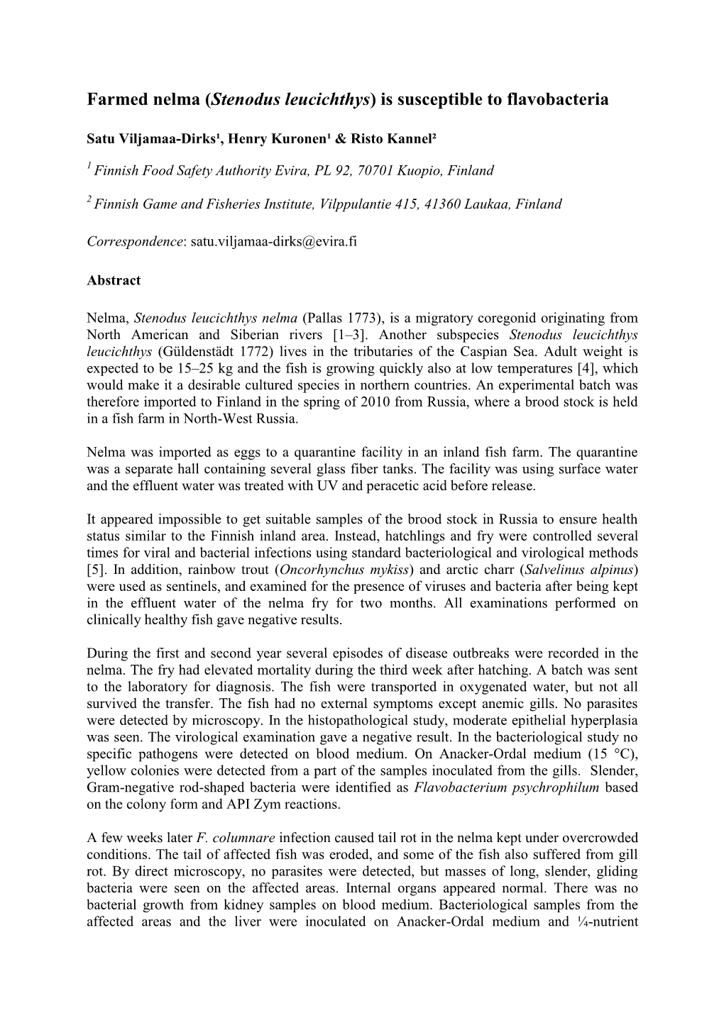 Farmed Nelma (Stenodus Leucichthys) Is Susceptible to Flavobacteria