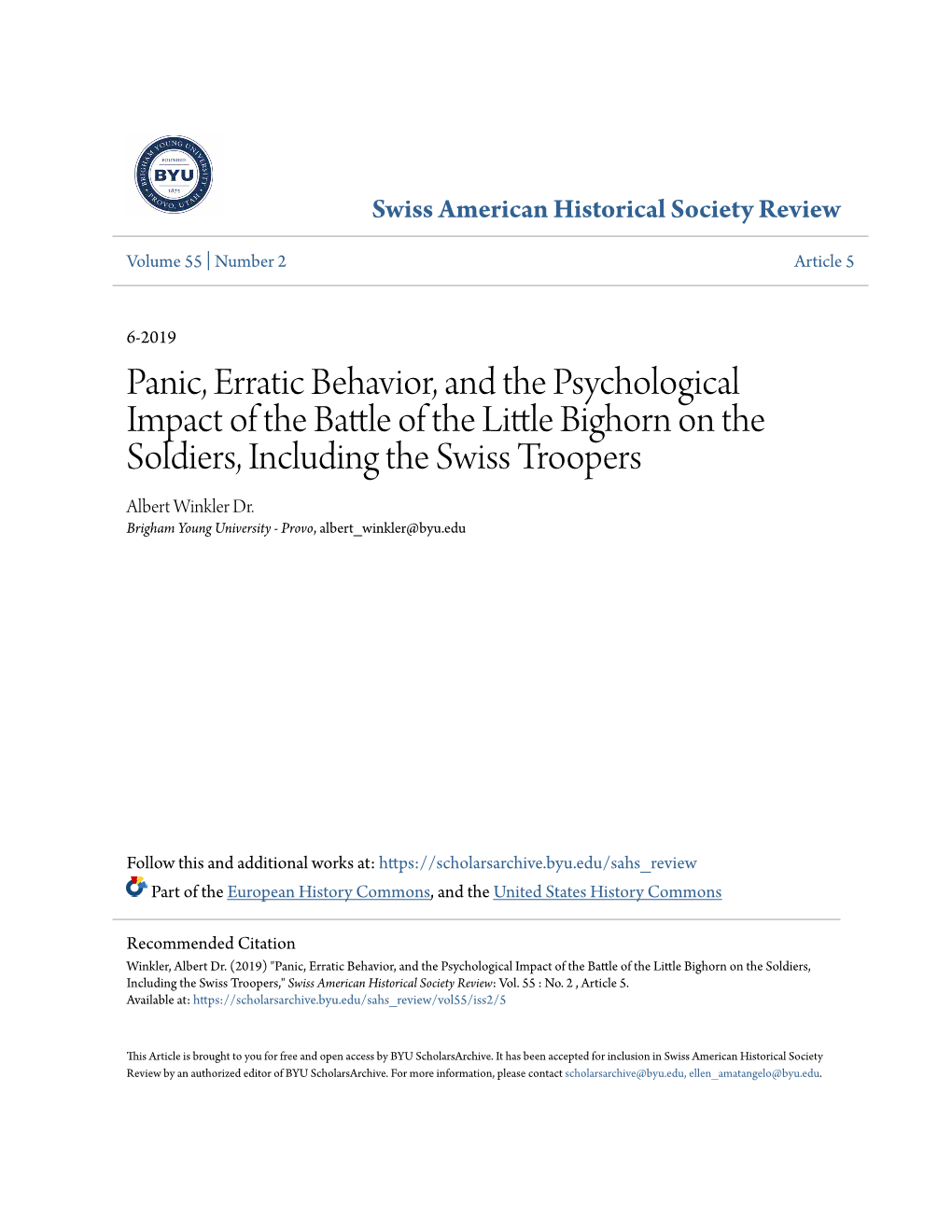 Panic, Erratic Behavior, and the Psychological Impact of the Battle of the Littlei B Ghorn on the Soldiers, Including the Swiss Troopers Albert Winkler Dr