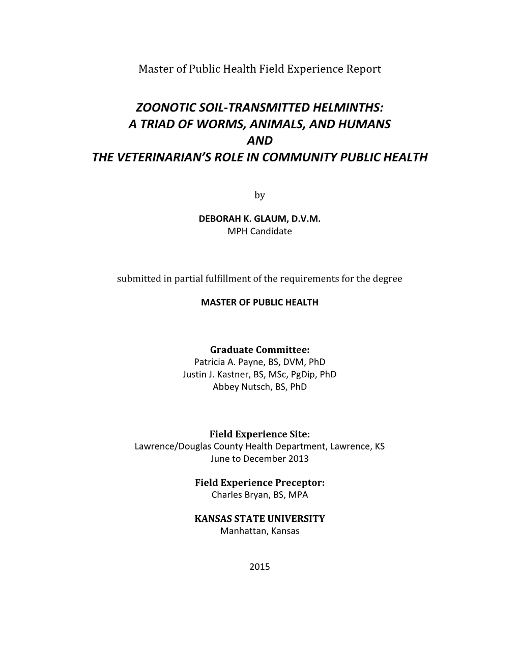 Zoonotic Soil-Transmitted Helminths: a Triad of Worms, Animals, and Humans and the Veterinarian’S Role in Community Public Health