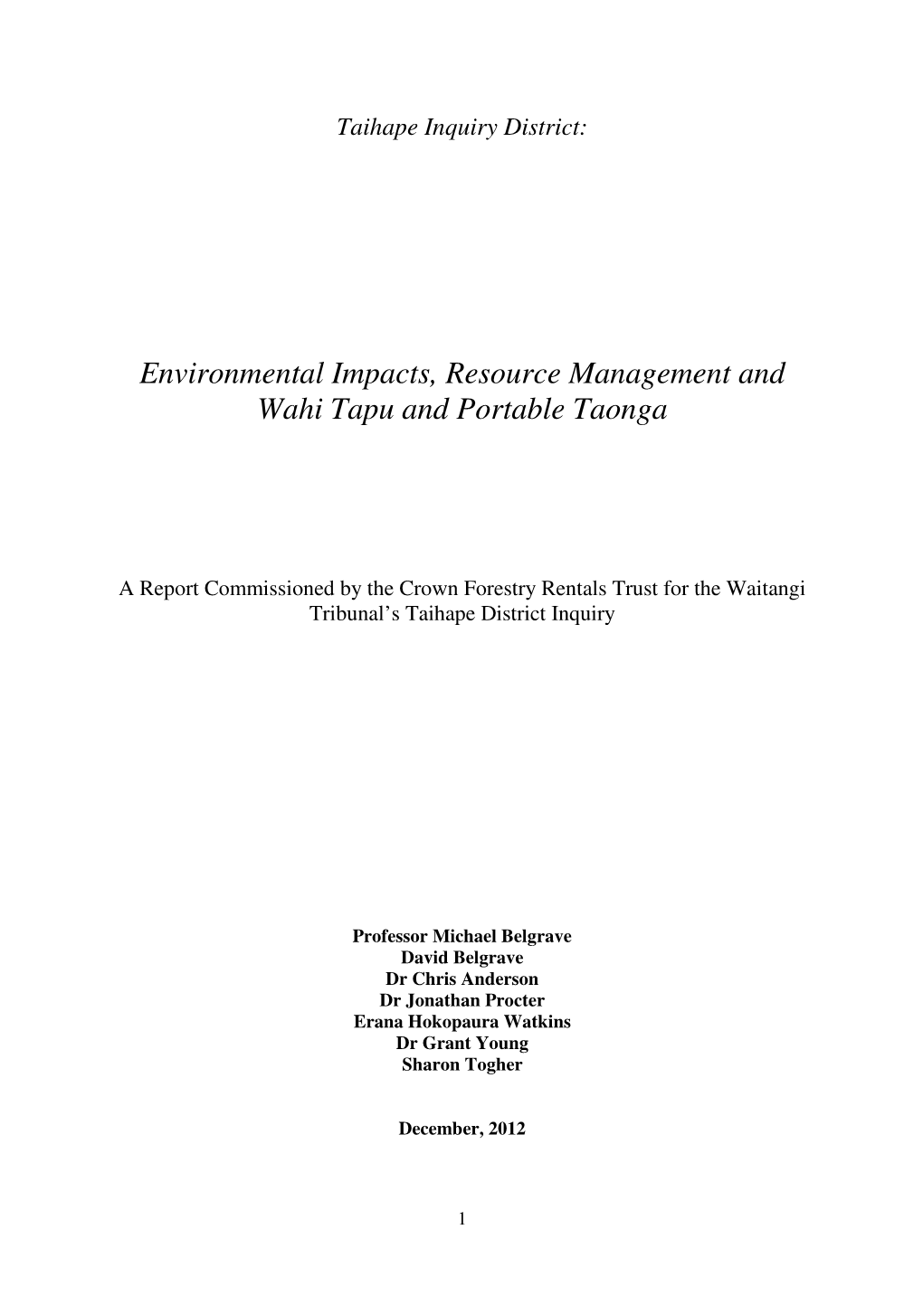 Environmental Impacts, Resource Management and Wahi Tapu and Portable Taonga