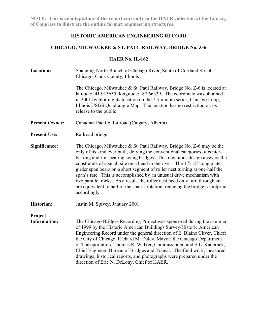 This Is an Adaptation of the Report Currently in the HAER Collection at the Library of Congress to Illustrate the Outline Format: Engineering Structures