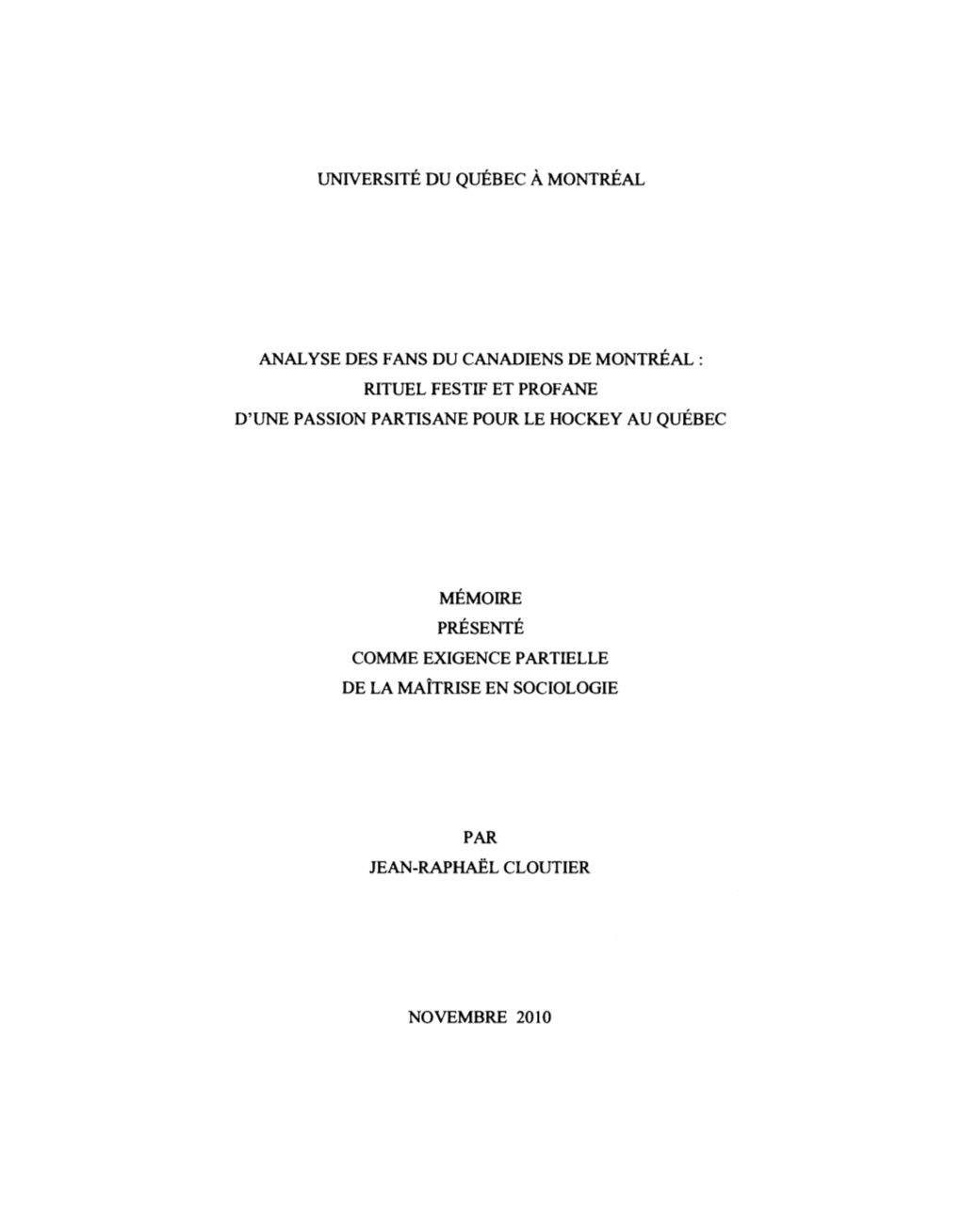 Analyse Des Fans Du Canadiens De Montréal : Rituel Festif Et Profane D'une Passion Partisane Pour Le Hockey Au Québec