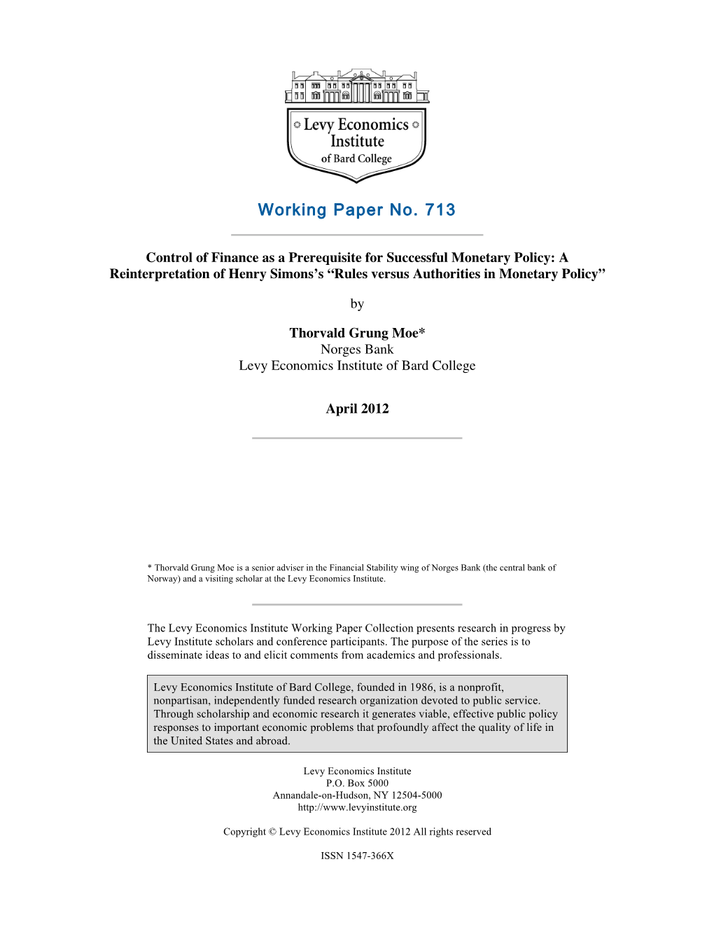 Control of Finance As a Prerequisite for Successful Monetary Policy: a Reinterpretation of Henry Simons's “Rules Versus Auth