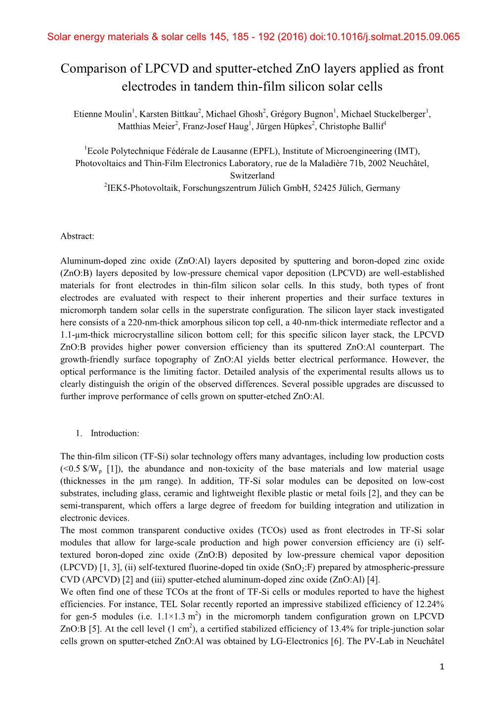 Comparison of LPCVD and Sputter-Etched Zno Layers Applied As Front Electrodes in Tandem Thin-Film Silicon Solar Cells