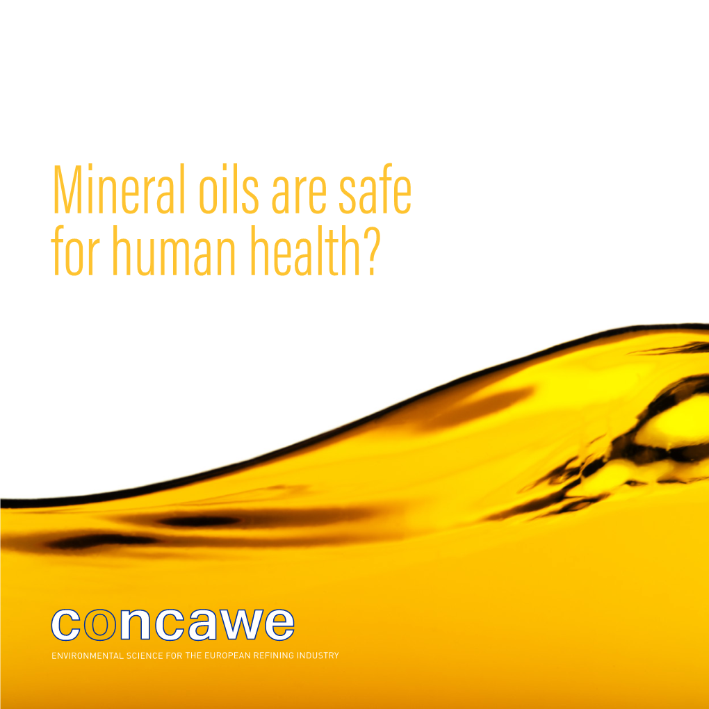 Mineral Oils Are Safe for Human Health?