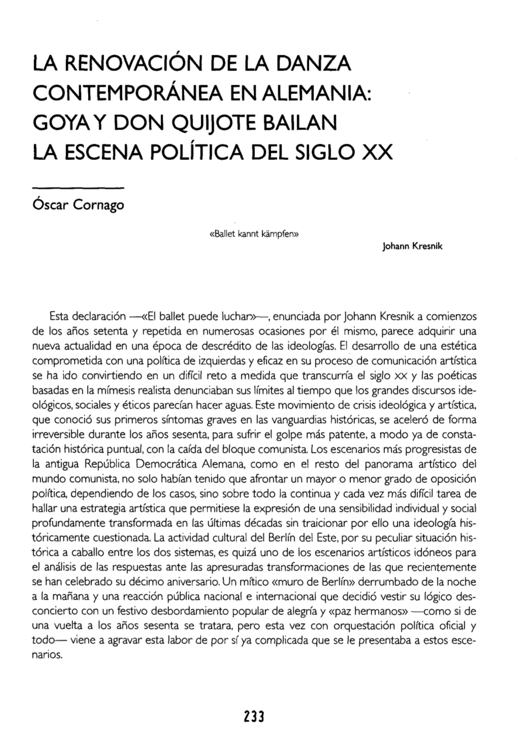 La Renovación De La Danza Contemporánea En Alemania: Goyay Don Quijote Bailan La Escena Política Del Siglo Xx