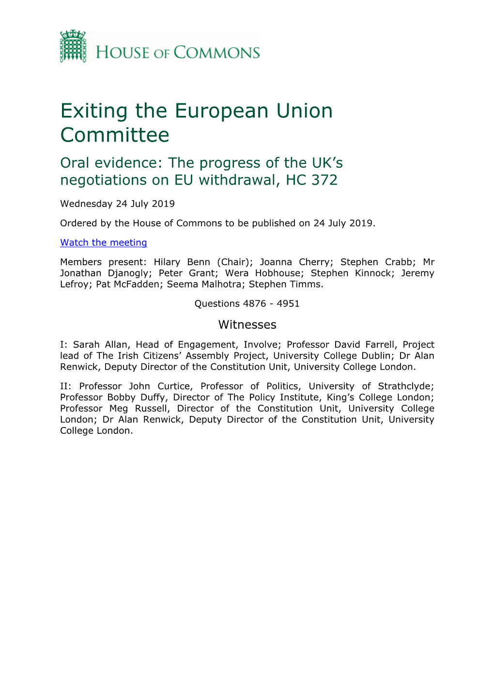 Oral Evidence: the Progress of the UK’S Negotiations on EU Withdrawal, HC 372