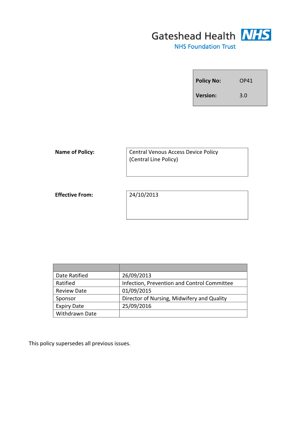 Central Venous Access Device Policy (Central Line Policy)