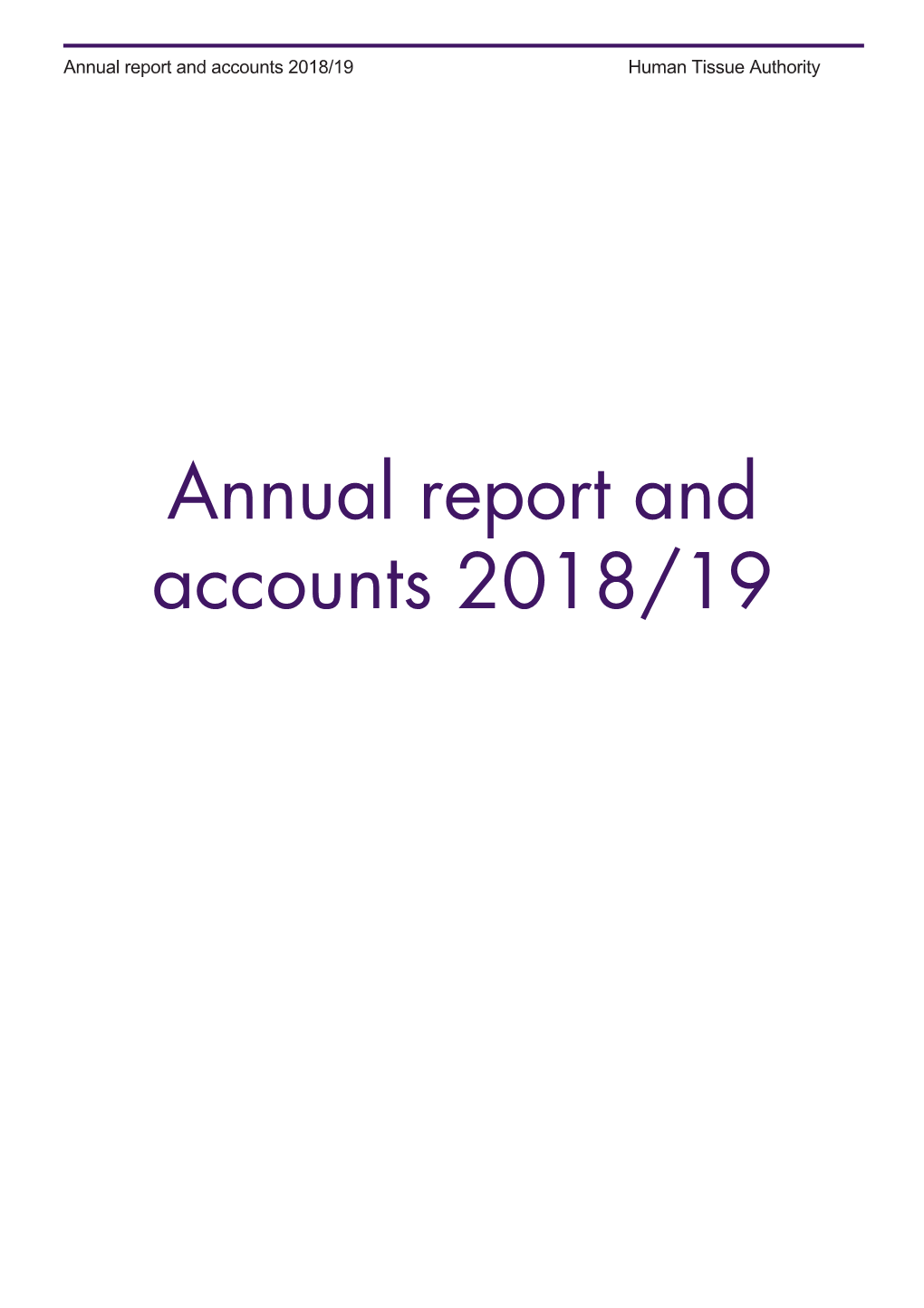 Annual Report and Accounts 2018/19 Human Tissue Authority