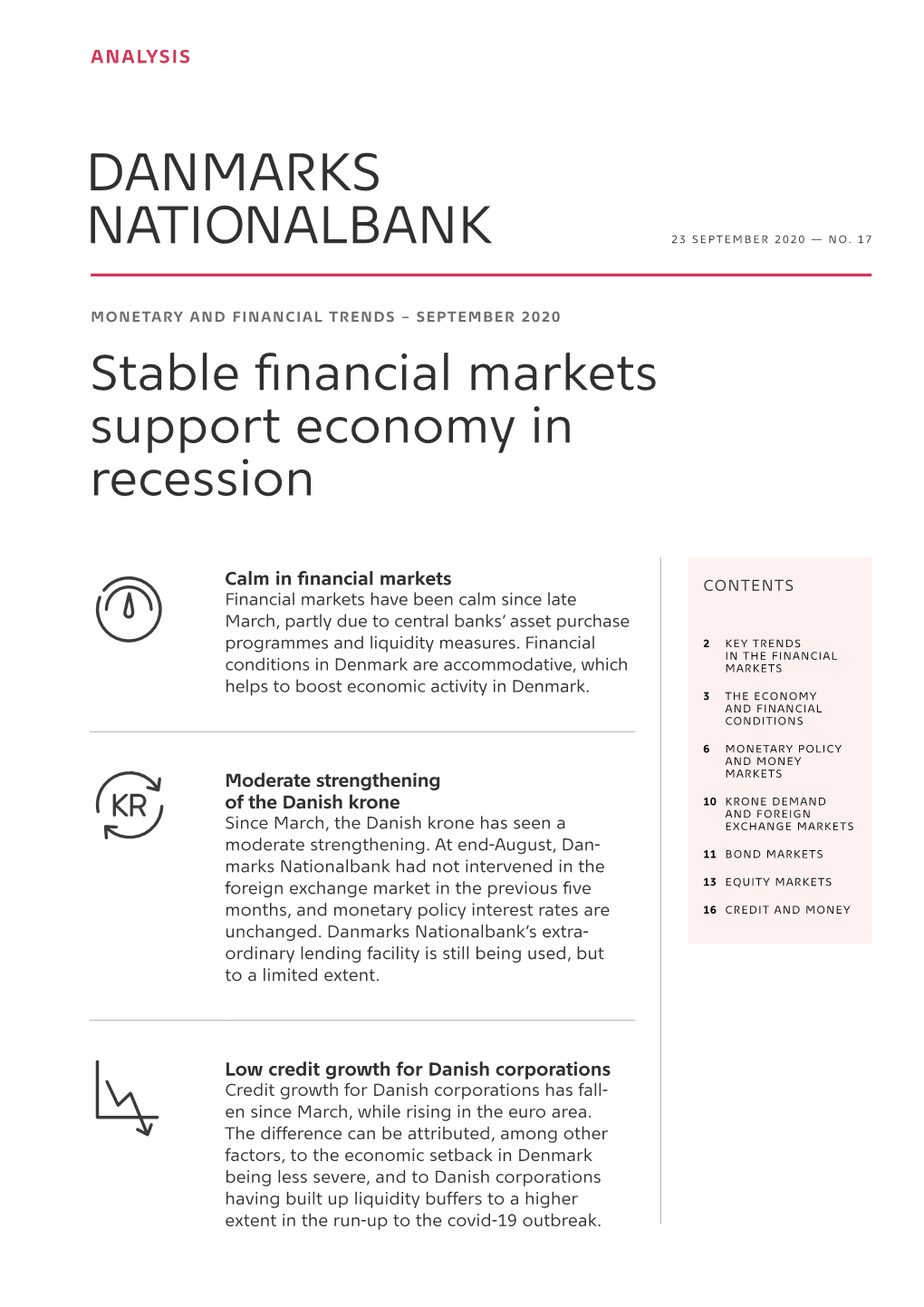 MONETARY and FINANCIAL TRENDS – SEPTEMBER 2020 Stable Financial Markets Support Economy in Recession