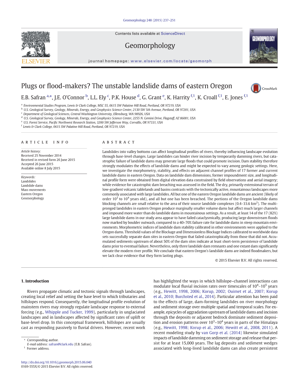 Plugs Or Flood-Makers? the Unstable Landslide