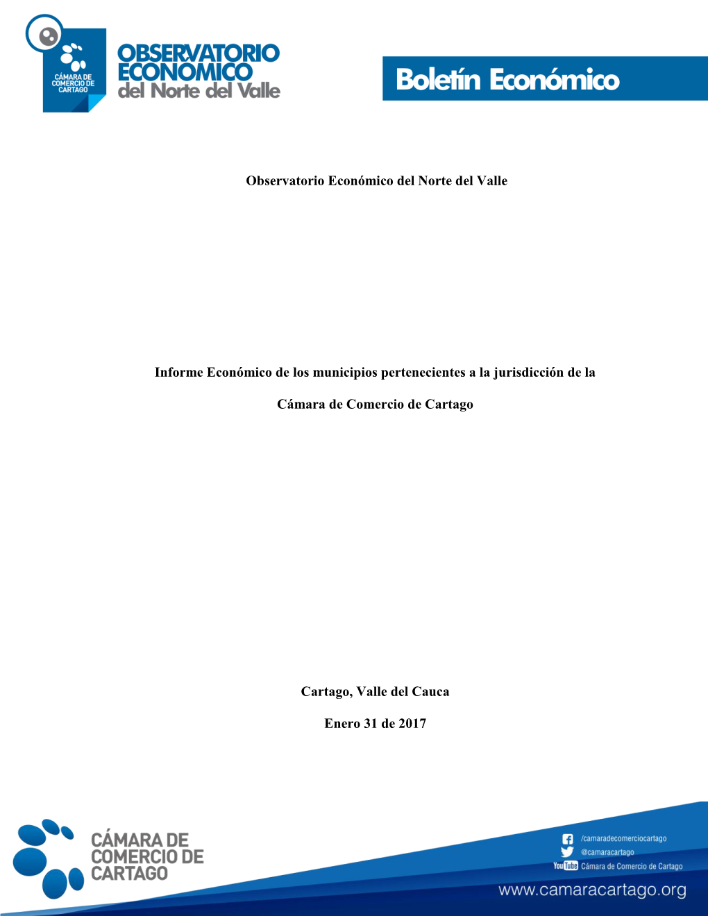 Observatorio Económico Del Norte Del Valle Informe Económico De Los