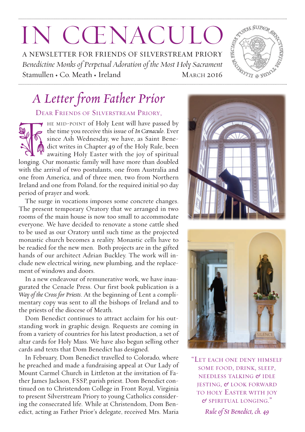 IN CŒNACULO a Newsletter for Friends of Silverstream Priory Benedictine Monks of Perpetual Adoration of the Most Holy Sacrament Stamullen • Co