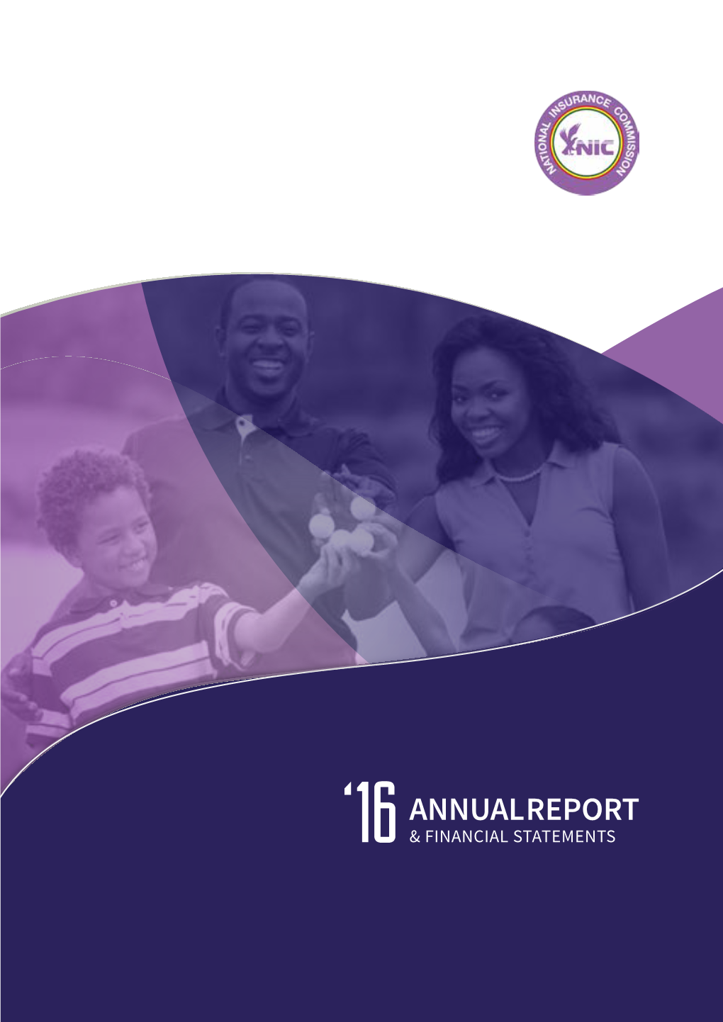 Annual Report 2016 Annual Report National Insurance Commission National Insurance Commission