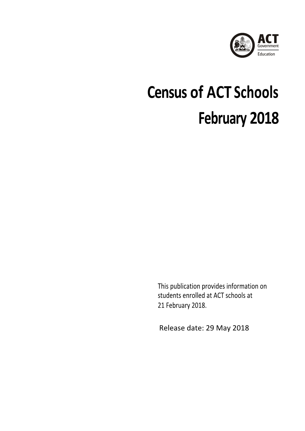 Census of ACT Schools February 2018