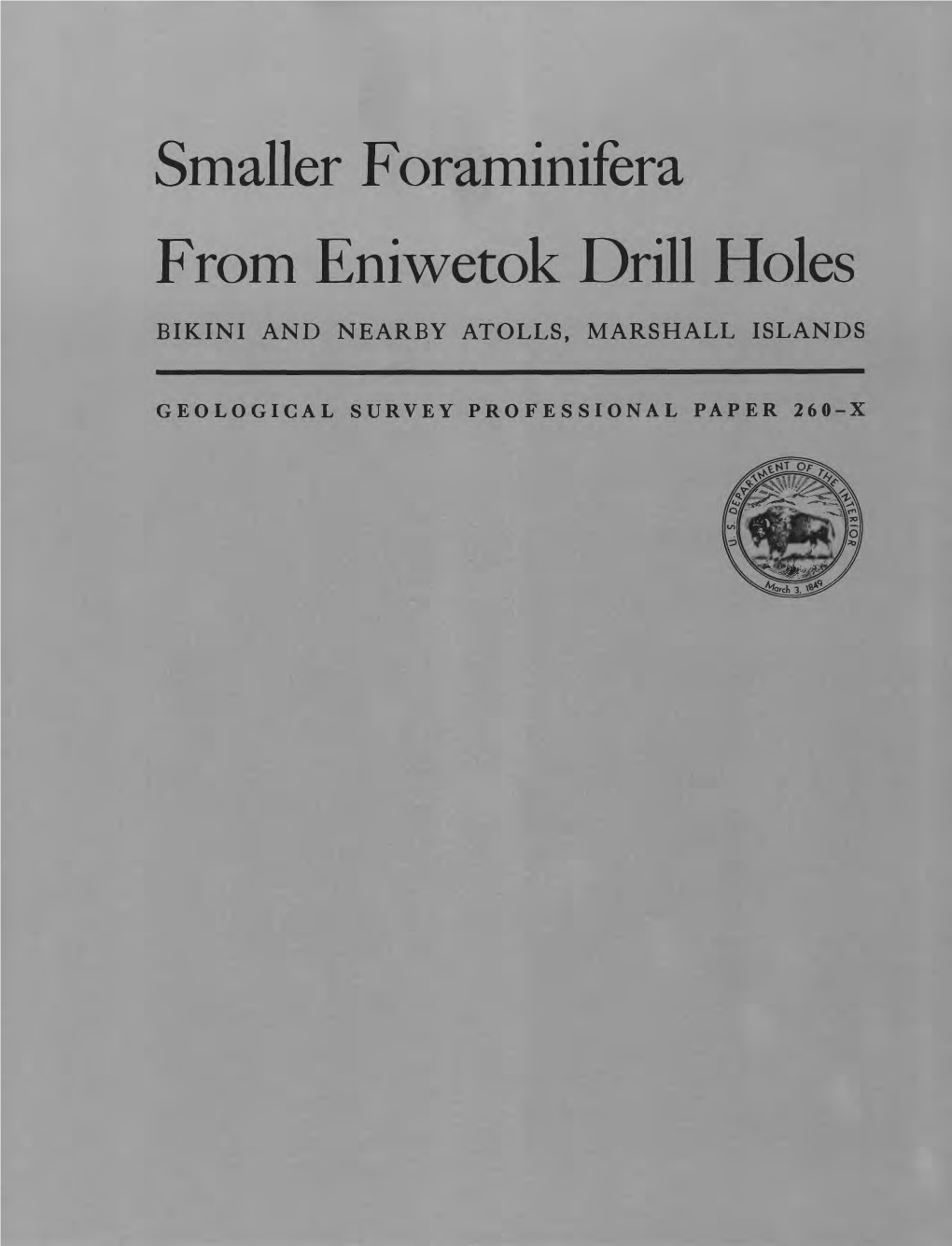 Smaller Foraminifera from Eniwetok Drill Holes