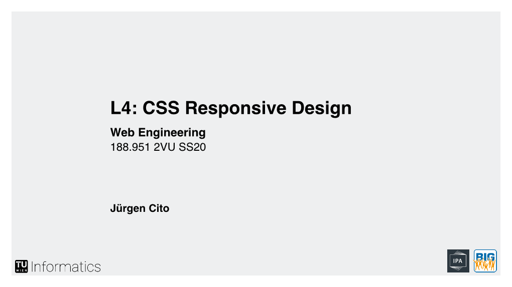 CSS Responsive Design Web Engineering 188.951 2VU SS20