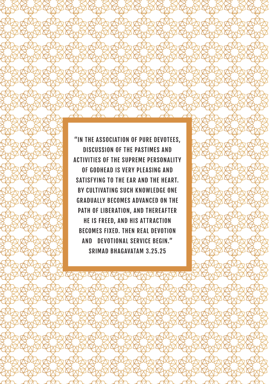 “In the Association of Pure Devotees, Discussion of the Pastimes and Activities of the Supreme Personality of Godhead Is Ve