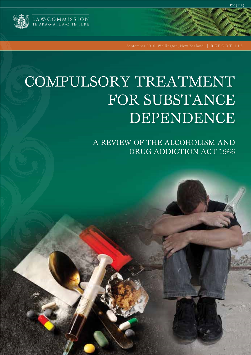 Compulsory Treatment for Substance Dependence: a Review of the Alcoholism and Drug Addiction Act 1966