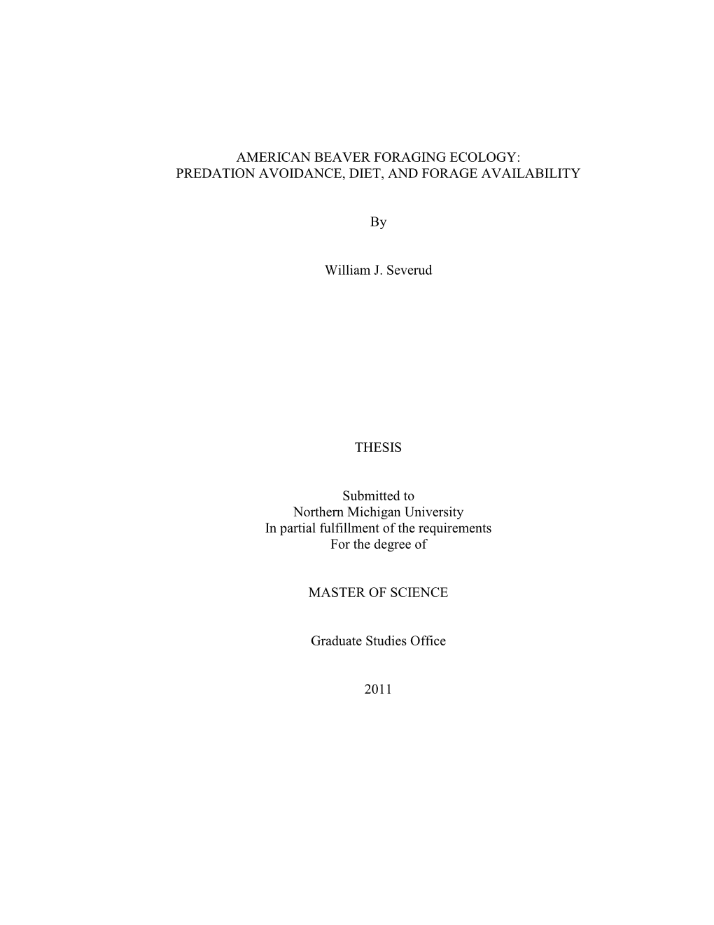 American Beaver Foraging Ecology: Predation Avoidance, Diet, and Forage Availability