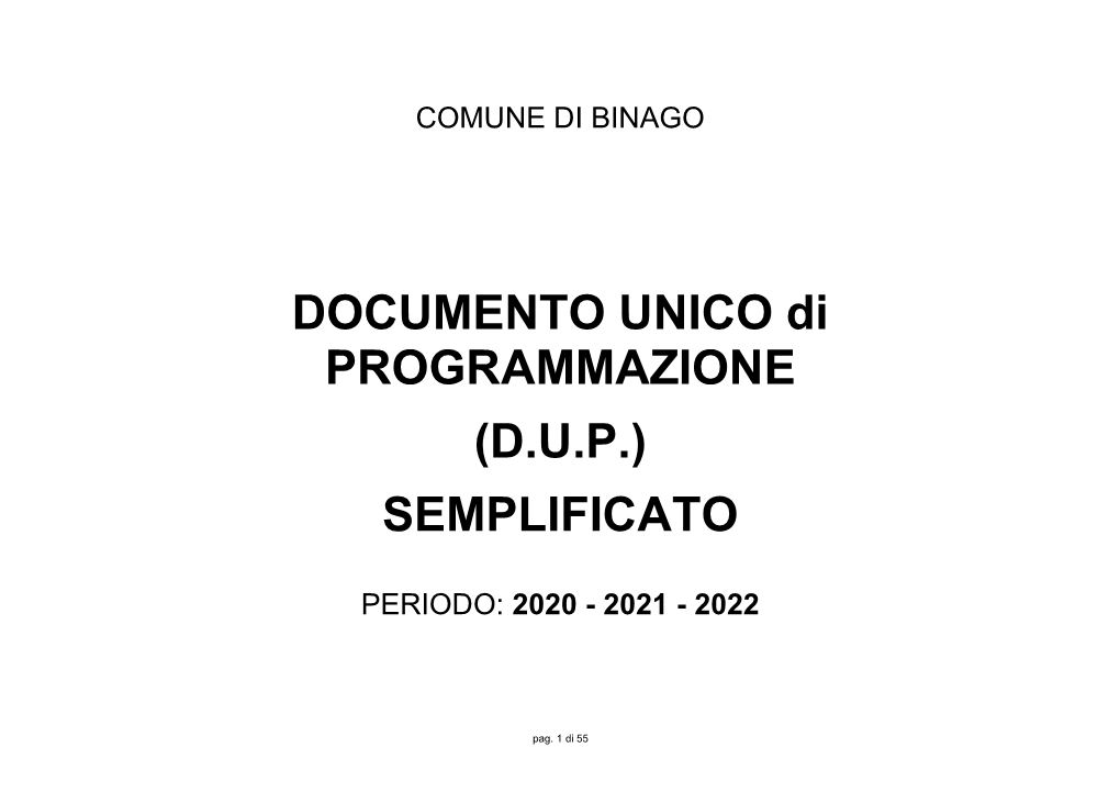 Documento Unico Di Programmazione (DUP) Deve Essere Presentato Dalla Giunta in Consiglio