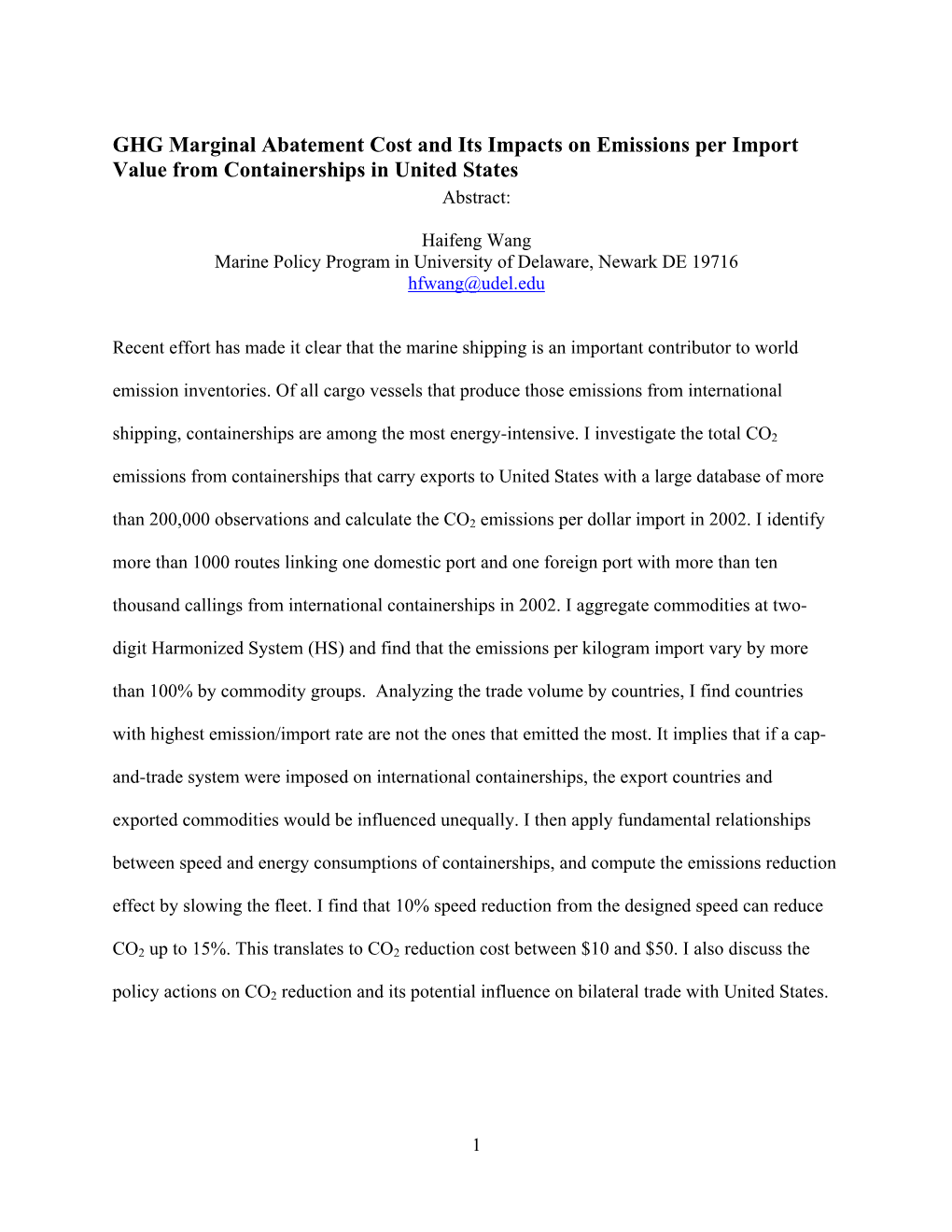 GHG Marginal Abatement Cost and Its Impacts on Emissions Per Import Value from Containerships in United States Abstract