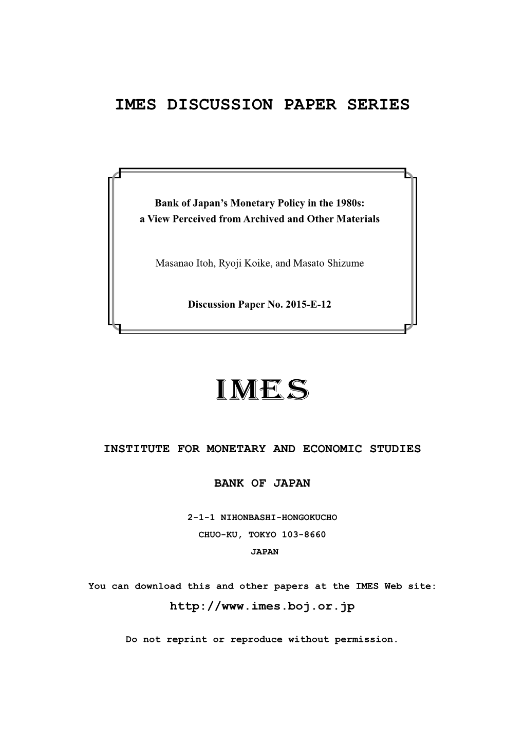 Bank of Japan's Monetary Policy in the 1980S: a View Perceived From