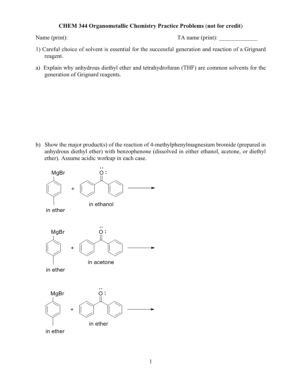 1 CHEM 344 Organometallic Chemistry Practice Problems