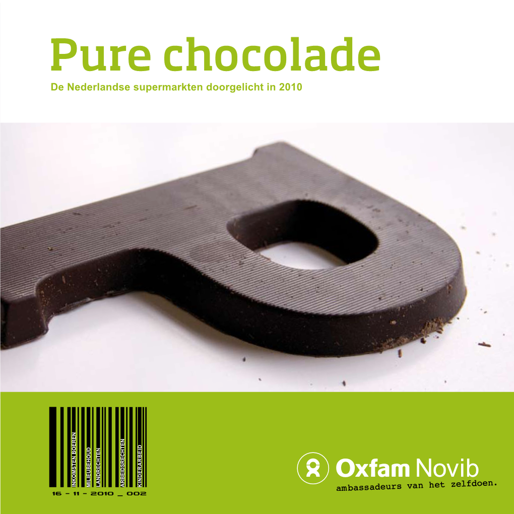 Pure Chocolade; De Nederlandse Supermarkten Doorgelicht in 2010