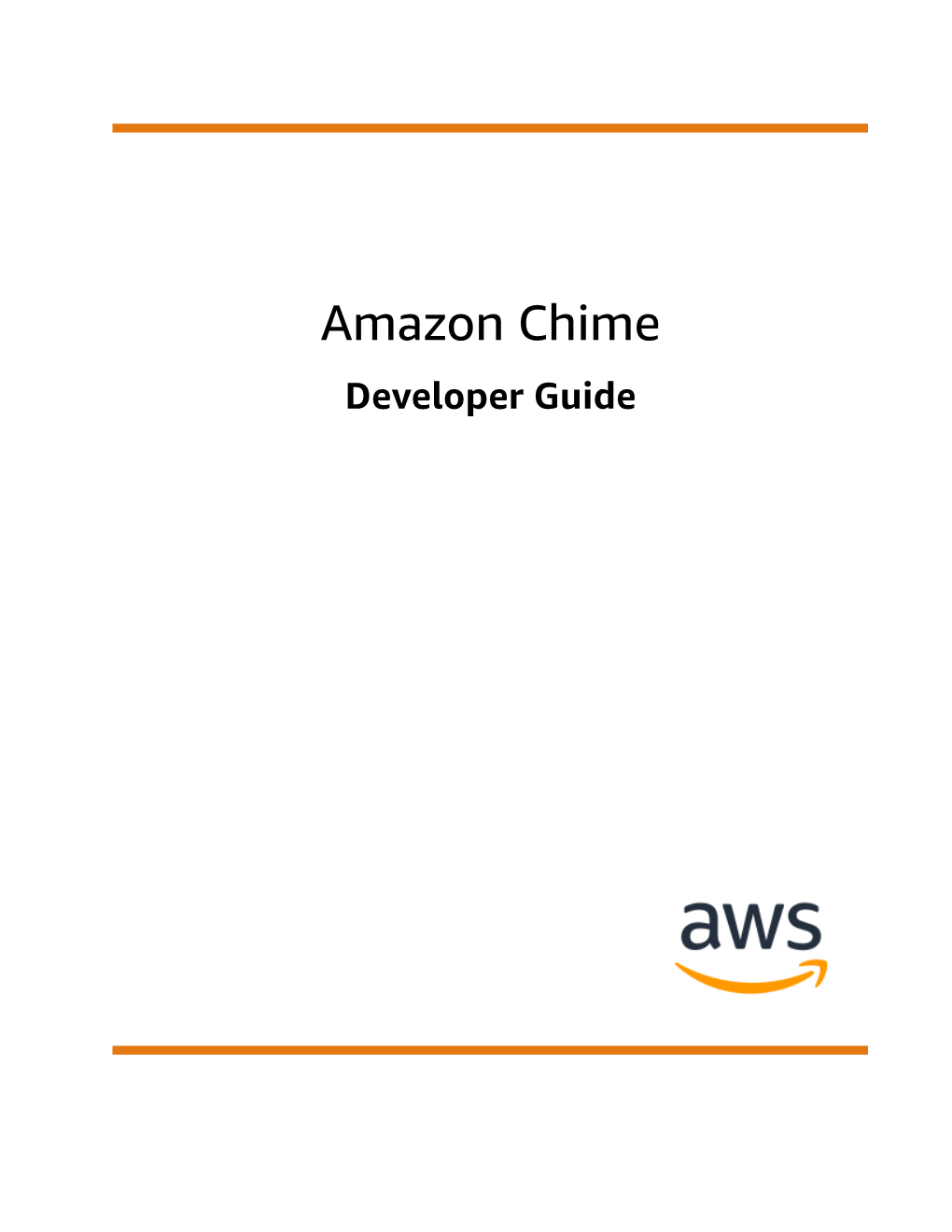 Developer Guide Amazon Chime Developer Guide