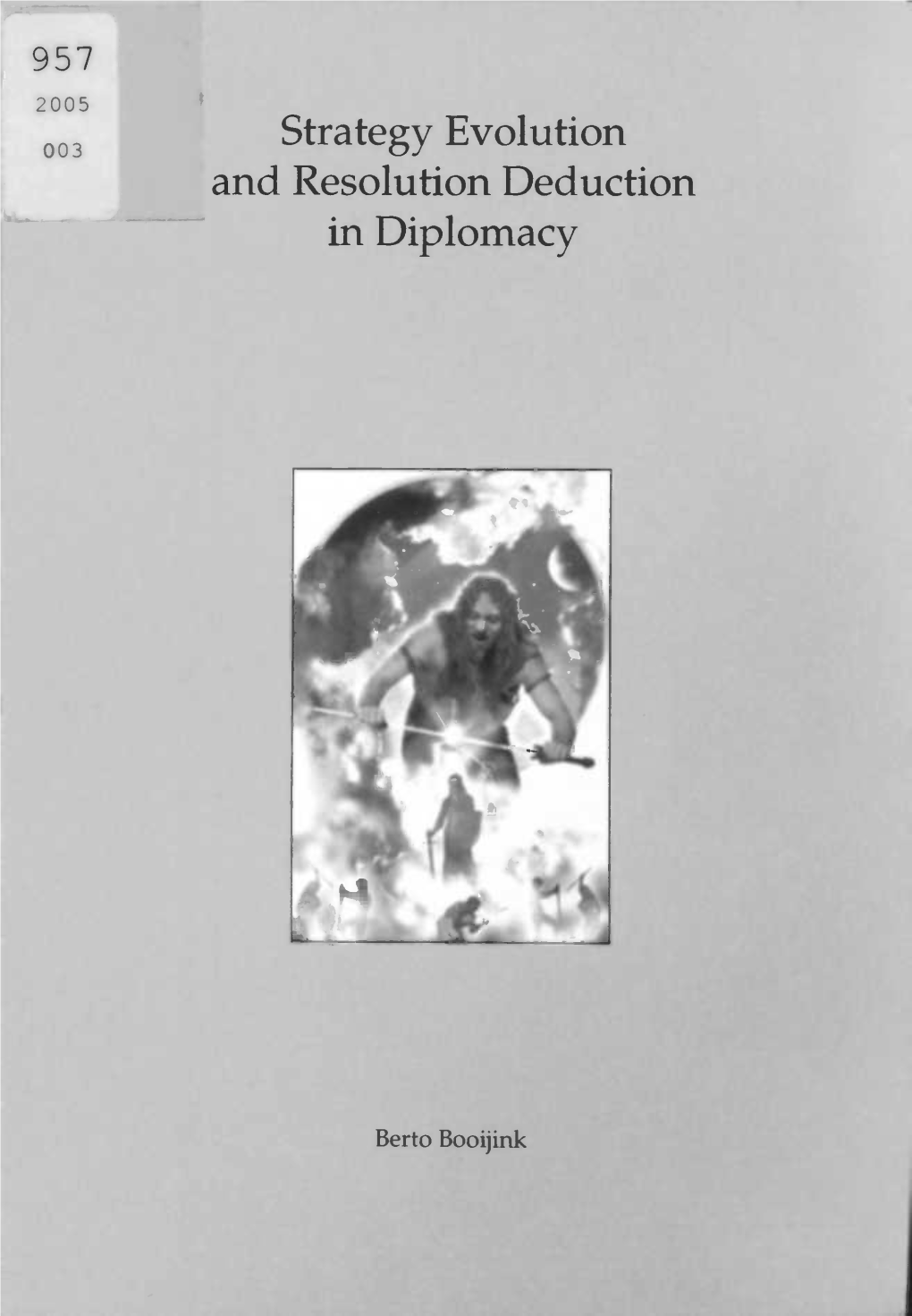 Strategy Evolution and Resolution Deduction in Diplomacy