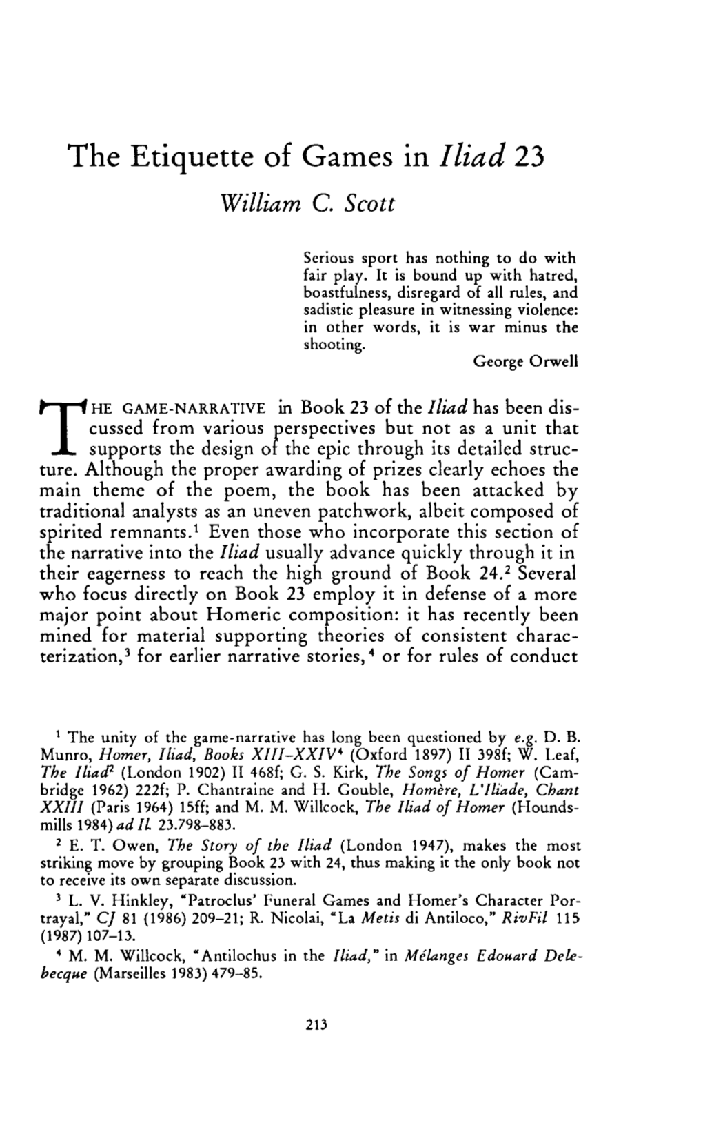 The Etiquette of Games in Iliad 23 Scott, William C Greek, Roman and Byzantine Studies; Fall 1997; 38, 3; Proquest Pg