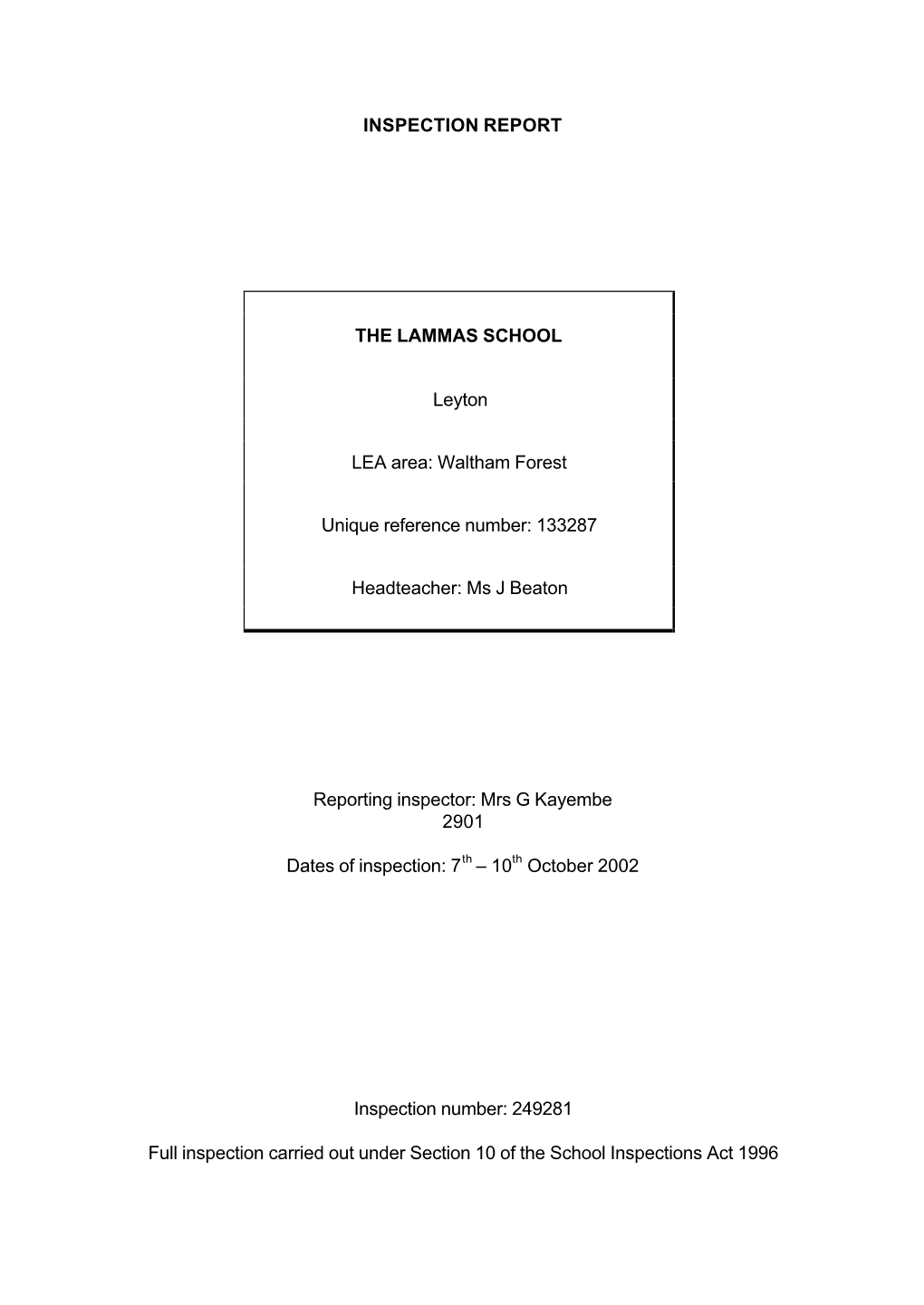 INSPECTION REPORT the LAMMAS SCHOOL Leyton LEA Area