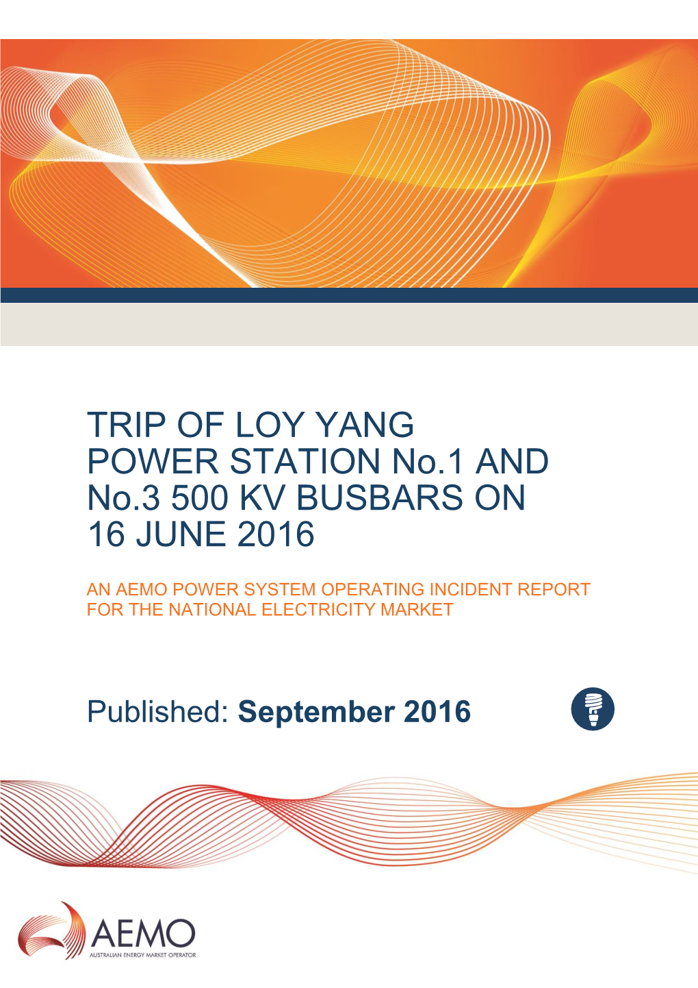 Loy Yang Power Station Switchyard MW Megawatt NER National Electricity Rules NOFB Normal Operating Frequency Band VPGS Valley Power Gas Station