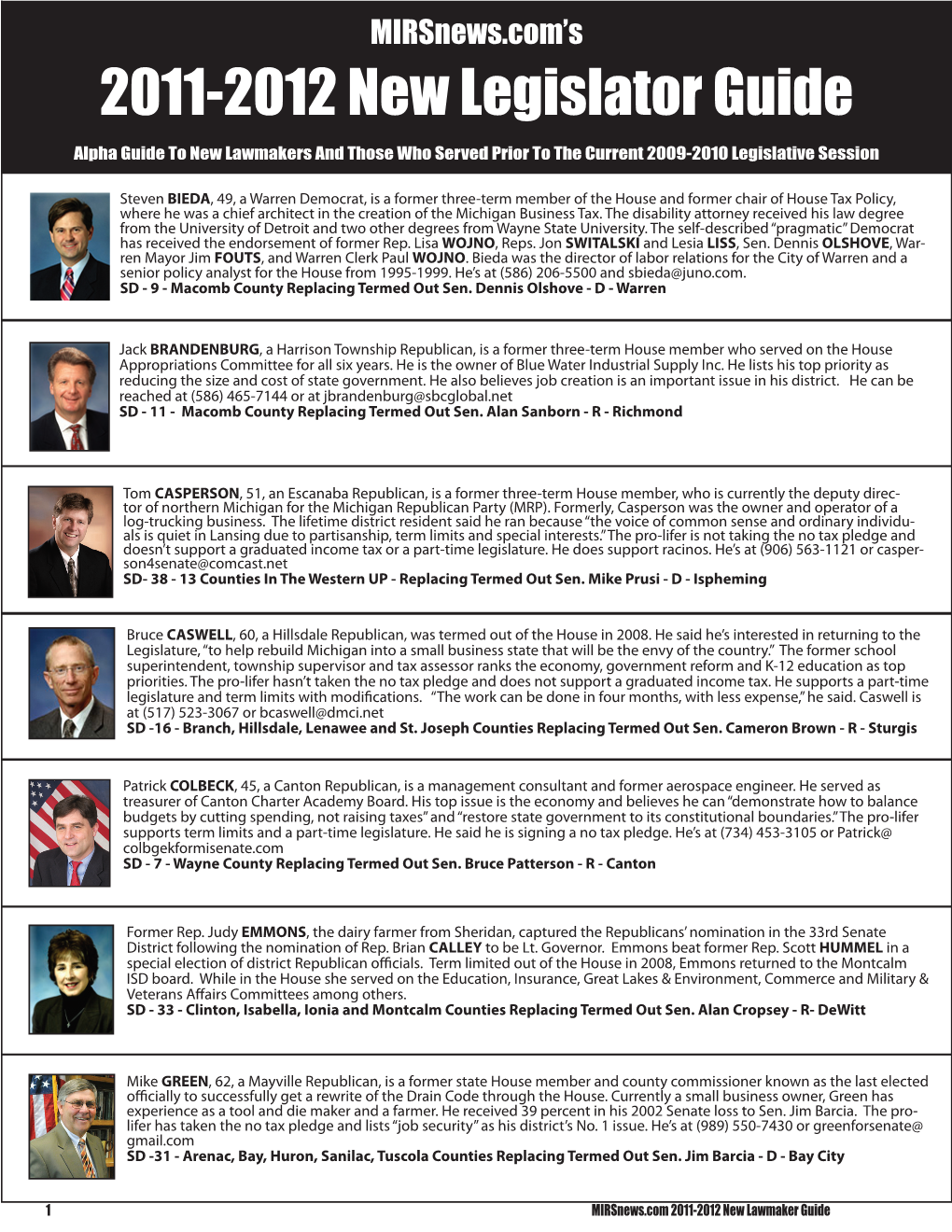 2011-2012 New Legislator Guide Alpha Guide to New Lawmakers and Those Who Served Prior to the Current 2009-2010 Legislative Session