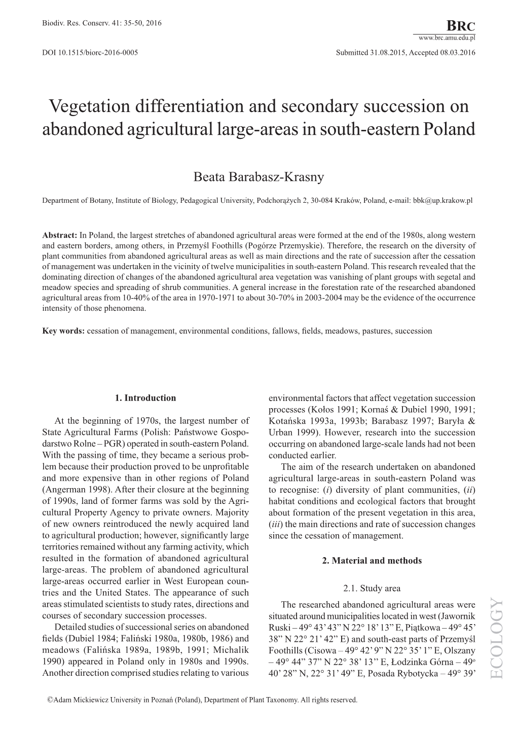 Vegetation Differentiation and Secondary Succession on Abandoned Agricultural Large-Areas in South-Eastern Poland