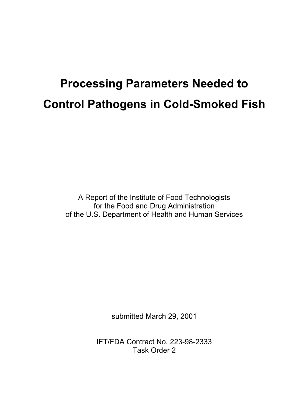 Processing Parameters Needed to Control Pathogens in Cold-Smoked Fish