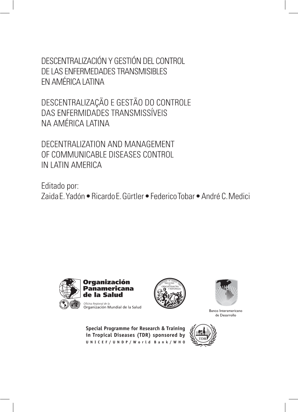 Descentralización Y Gestión Del Control De Las Enfermedades Transmisibles En América Latina