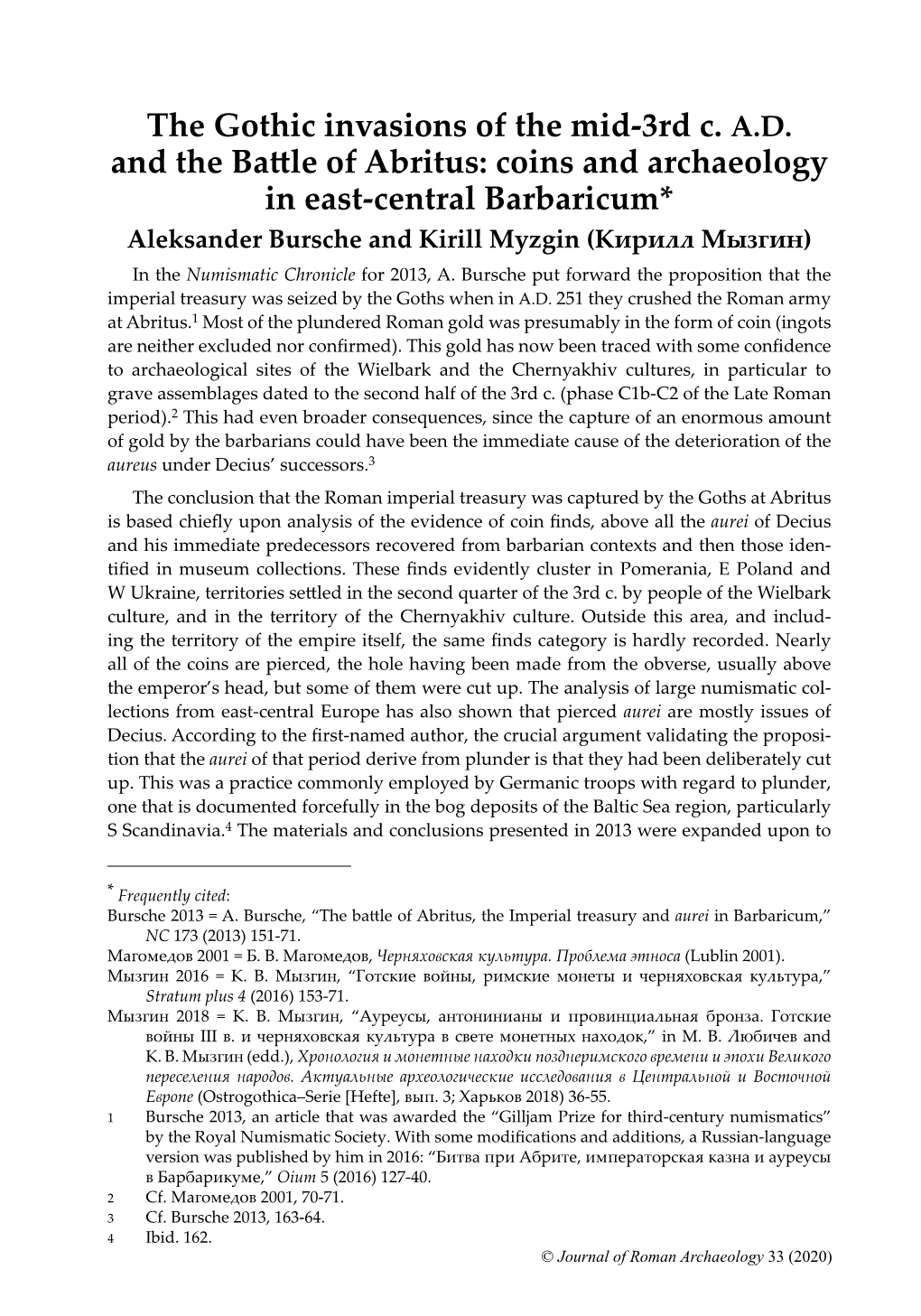 The Gothic Invasions of the Mid-3Rd C. A.D. and the Battle of Abritus: Coins