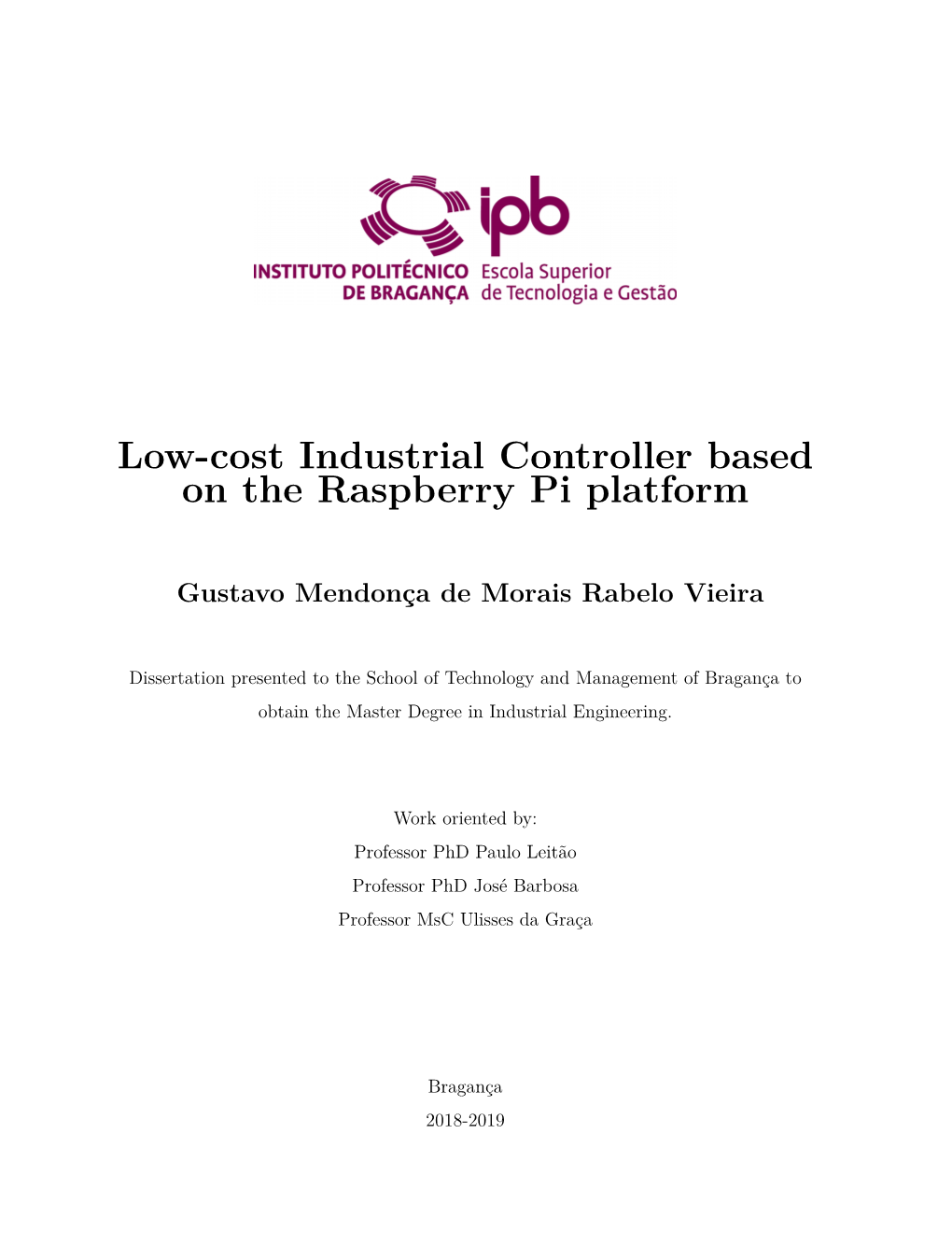 Low-Cost Industrial Controller Based on the Raspberry Pi Platform