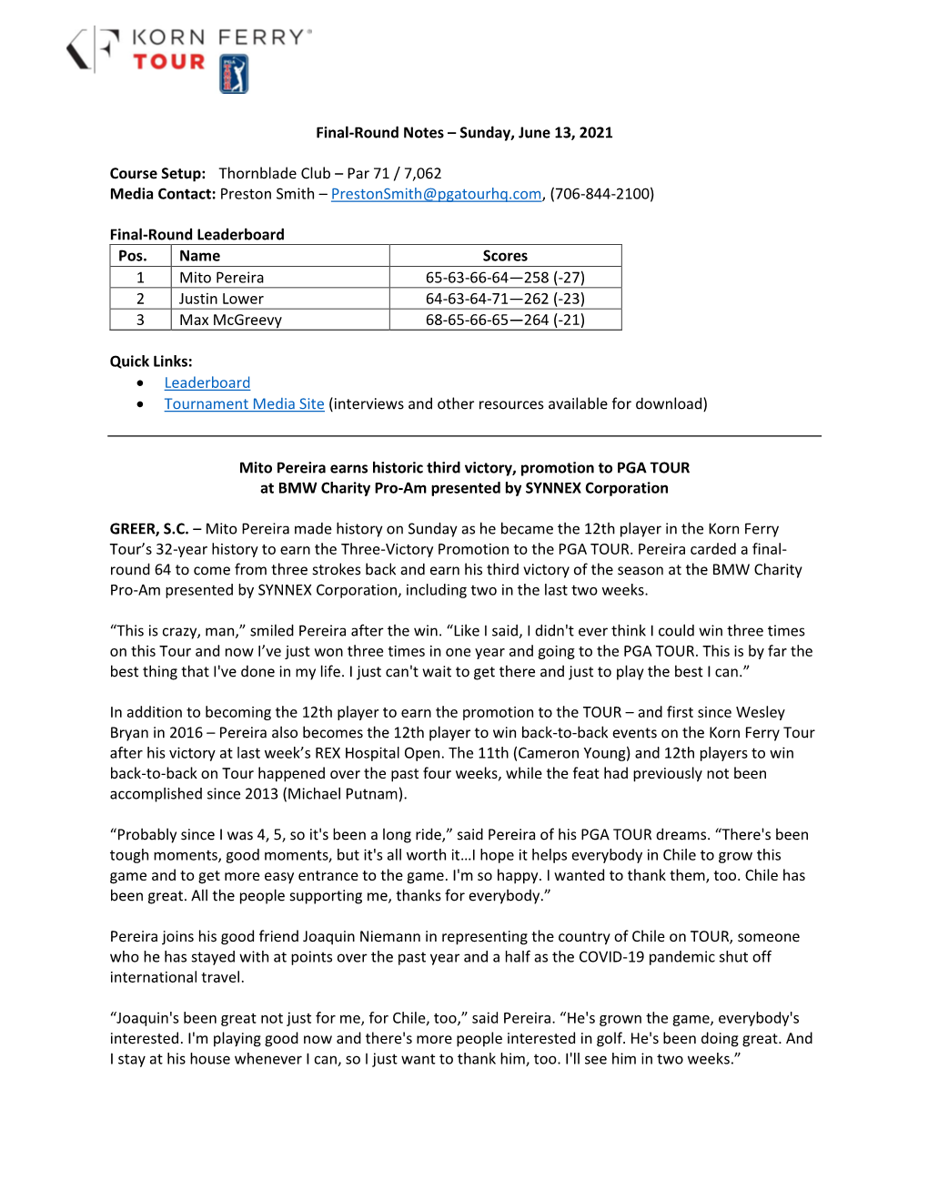 Thornblade Club – Par 71 / 7,062 Media Contact: Preston Smith – Prestonsmith@Pgatourhq.Com, (706-844-2100)