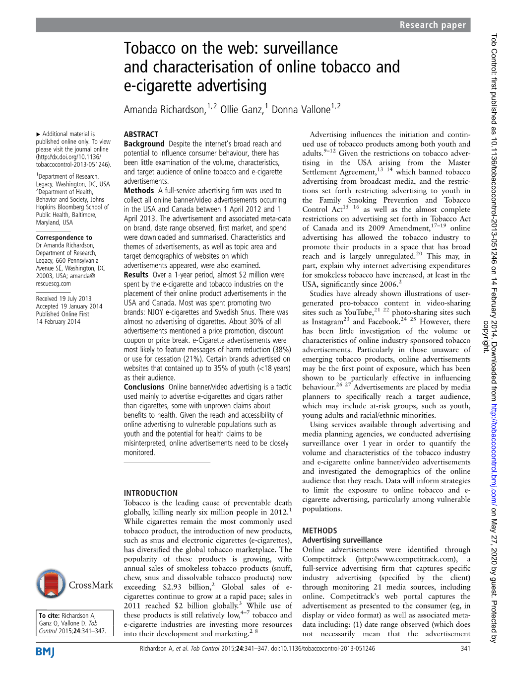 Surveillance and Characterisation of Online Tobacco and E-Cigarette Advertising Amanda Richardson,1,2 Ollie Ganz,1 Donna Vallone1,2