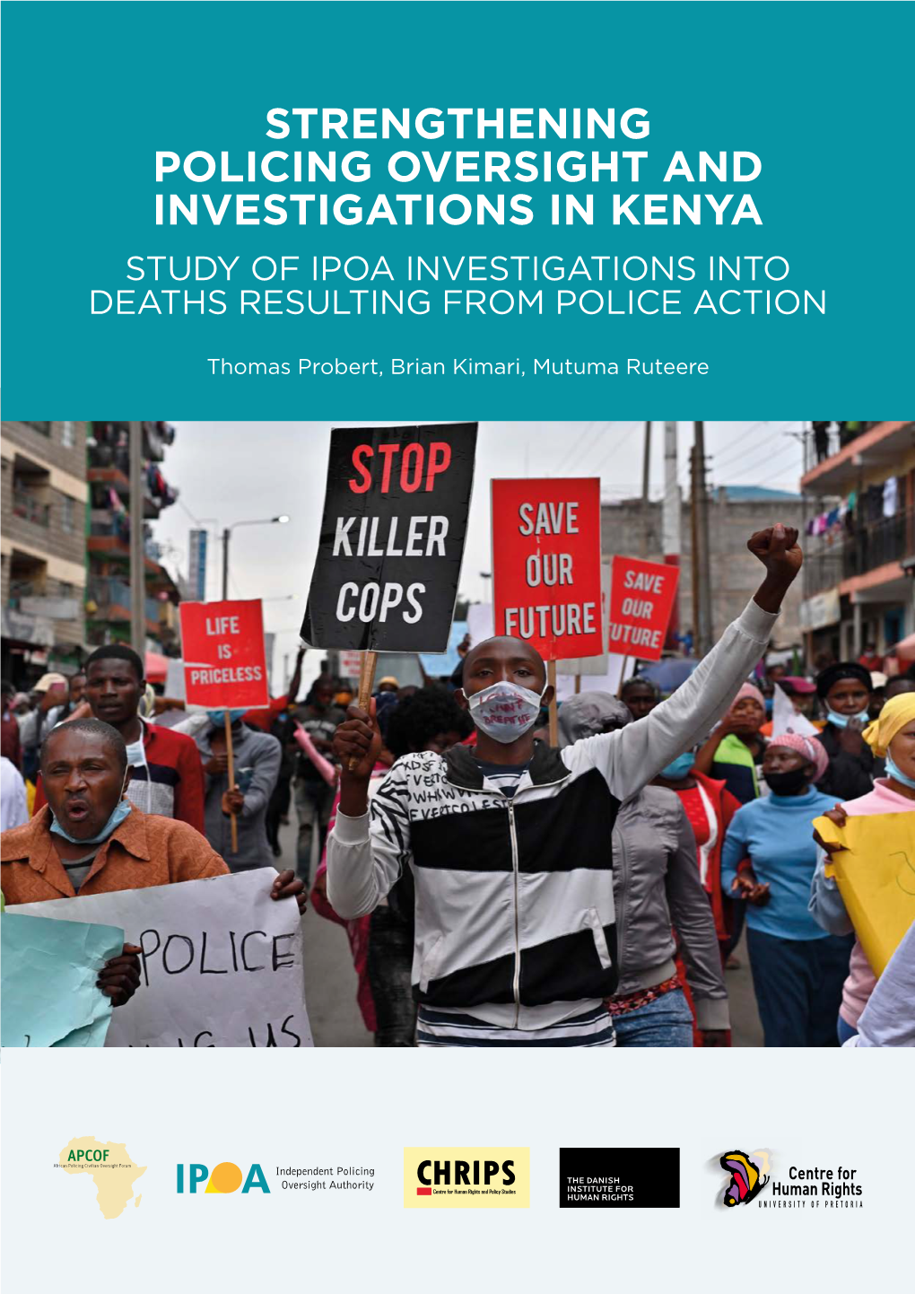 Study of Ipoa Investigations Into Deaths Resulting from Police Action